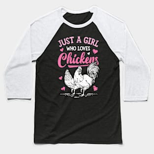 Chicken Just A Who Loves Chickens Flowers Farm Baseball T-Shirt
